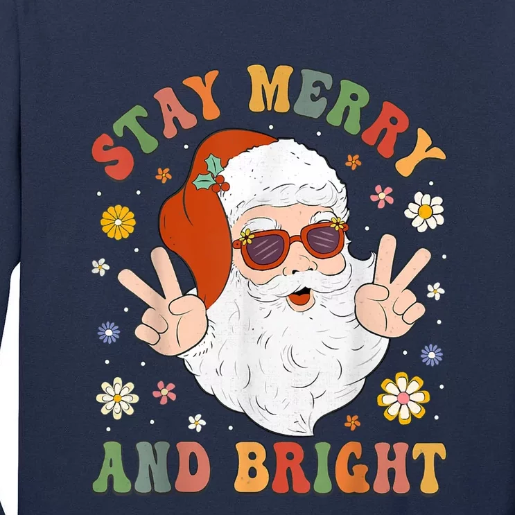 Stay Marry And Bright Groovy Christmas Hippie Santa Clause Tall Long Sleeve T-Shirt