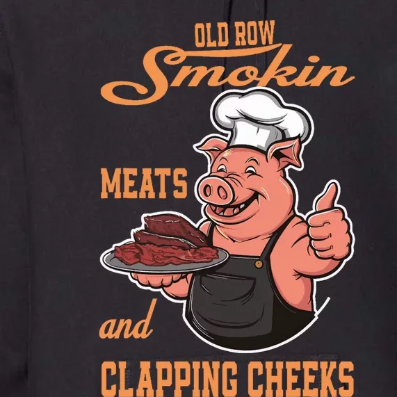 Smoking Meats And Clapping Cheeks Funny Premium Hoodie