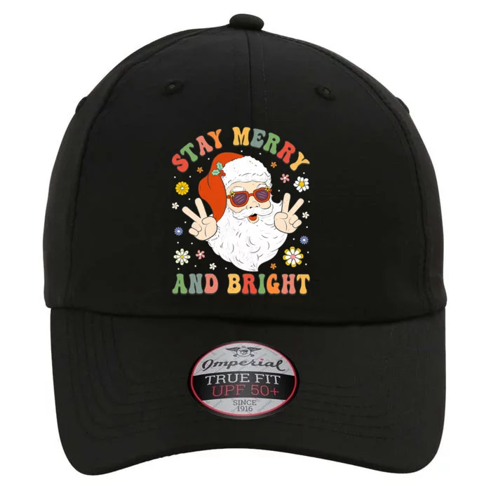 Stay Merry And Bright Groovy Christmas Hippie Santa Claus Cute Gift The Original Performance Cap