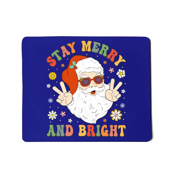 Stay Merry And Bright Groovy Christmas Hippie Santa Claus Cute Gift Mousepad