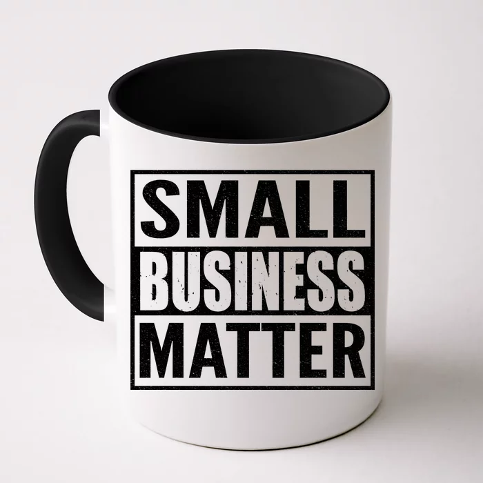 Small Business Matter Front & Back Coffee Mug