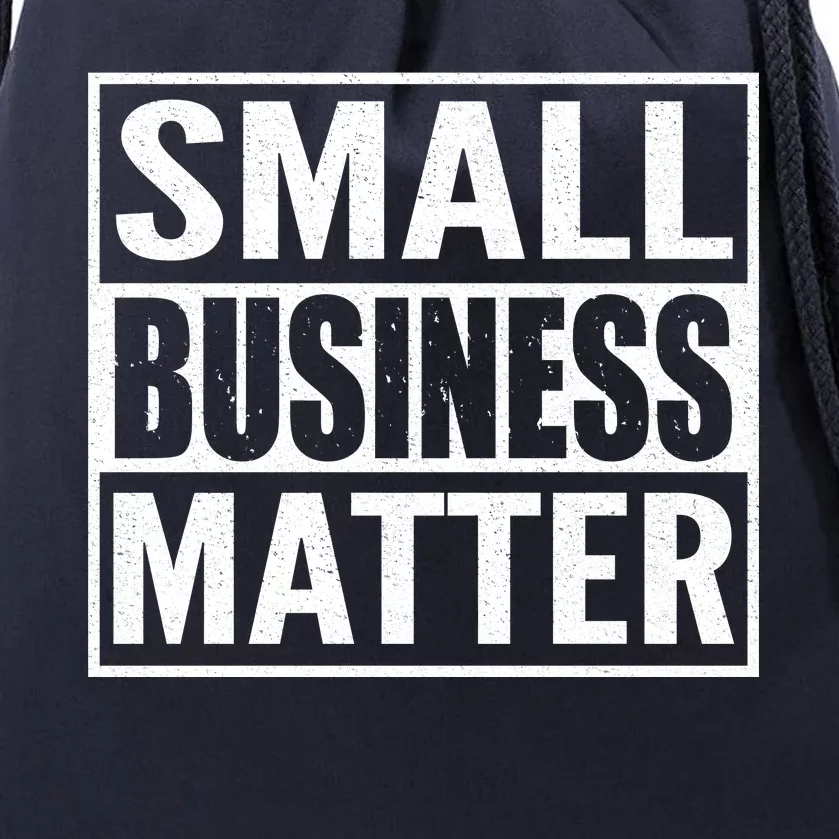 Small Business Matter Drawstring Bag