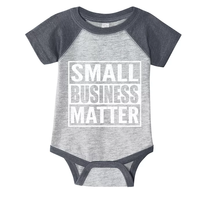 Small Business Matter Infant Baby Jersey Bodysuit