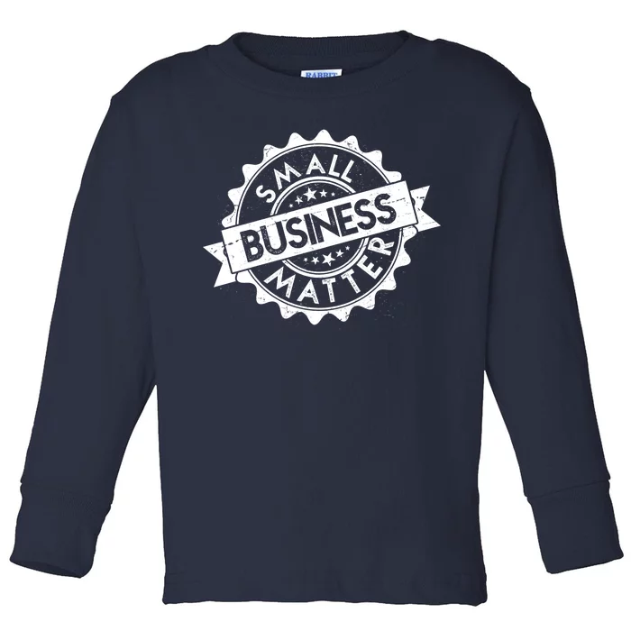 Small Business Matter Stamp Emblem Toddler Long Sleeve Shirt