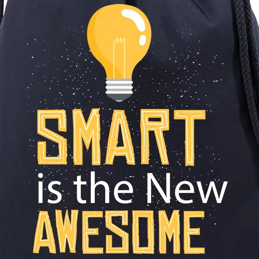 Smart Is Awesome Drawstring Bag