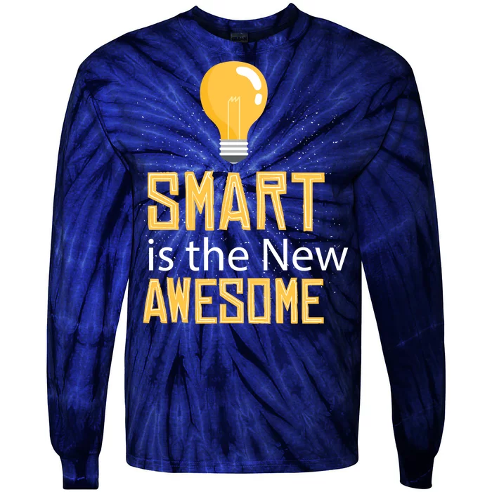 Smart Is Awesome Tie-Dye Long Sleeve Shirt