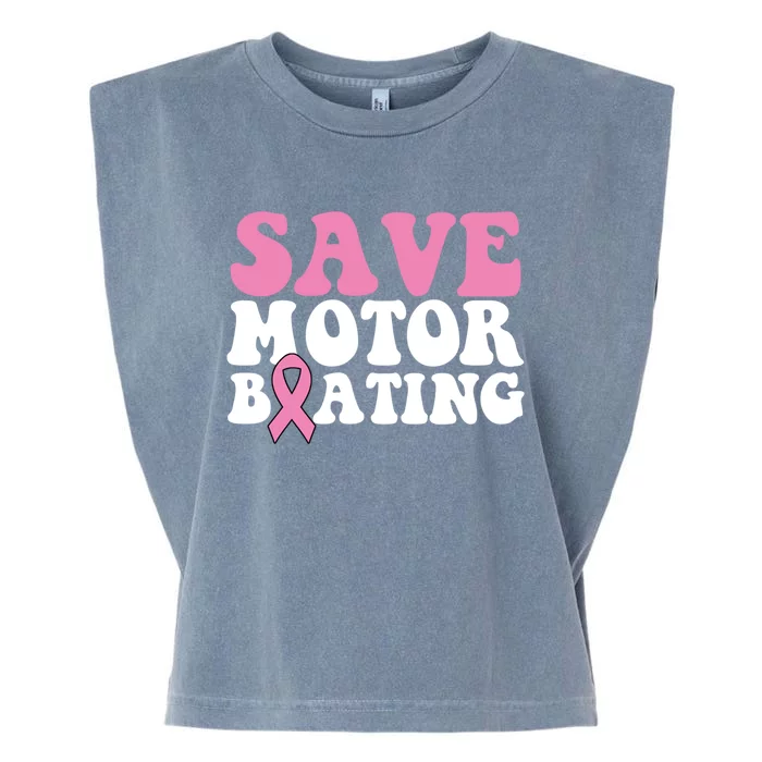 Save Motor Boating Breast Cancer Pink Ribbon Gift Garment-Dyed Women's Muscle Tee