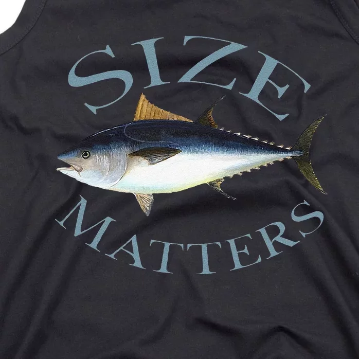 Size Matters Bluefin Tuna Fish Angler Gear Funny Fishing Pun Tank Top