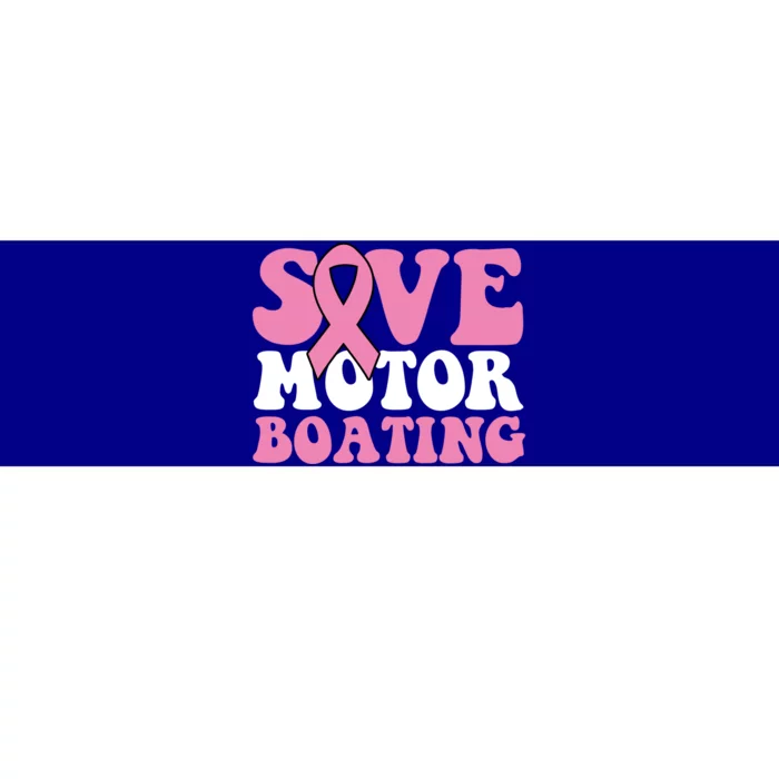 Save Motor Boating Breast Cancer Pink Ribbon Gift Bumper Sticker