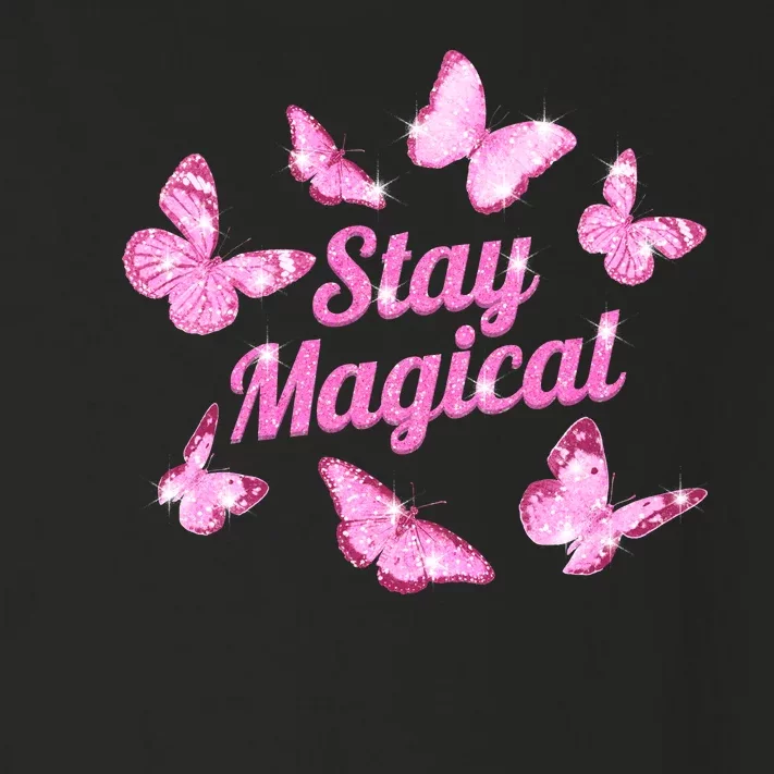 Stay Magical Butterfly Cute Gift Toddler Long Sleeve Shirt