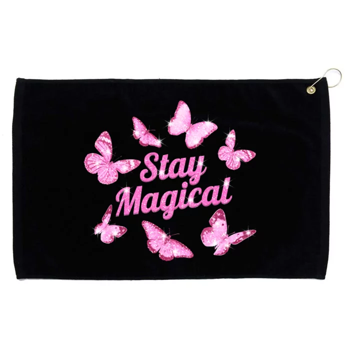 Stay Magical Butterfly Cute Gift Grommeted Golf Towel