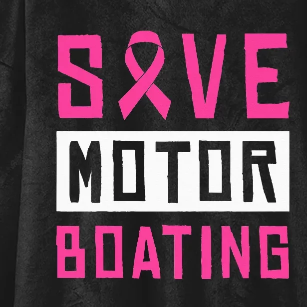 Save Motor Boating Fighting Breast Cancer Hooded Wearable Blanket