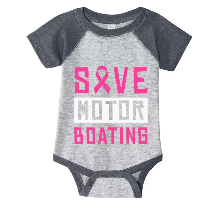 Save Motor Boating Fighting Breast Cancer Infant Baby Jersey Bodysuit