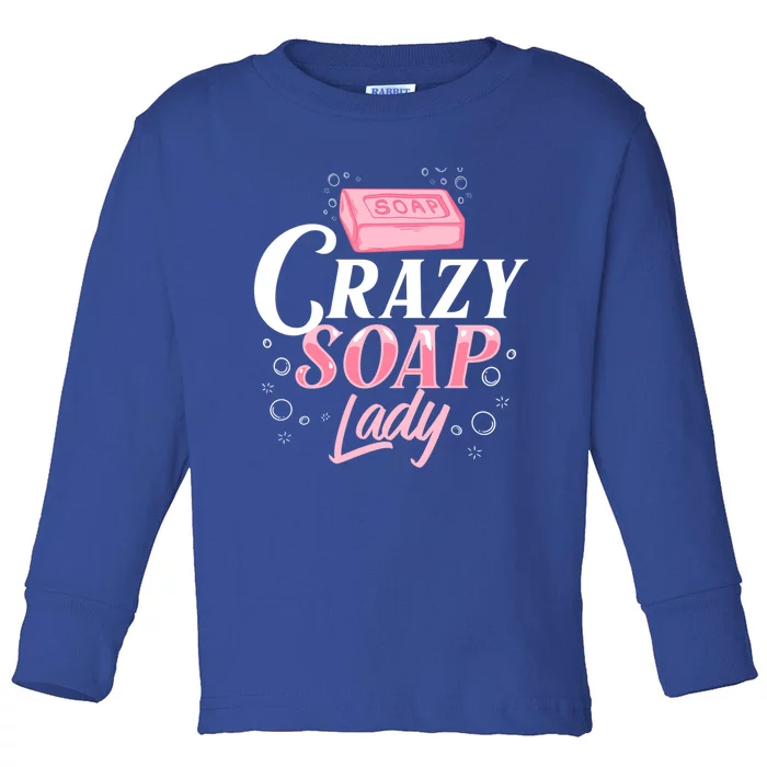 Soap Making Beginner Natural Soap Maker Gift Toddler Long Sleeve Shirt