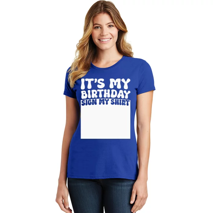 Sign My Birthday Gift Womens Party Ice Breaker Women's T-Shirt