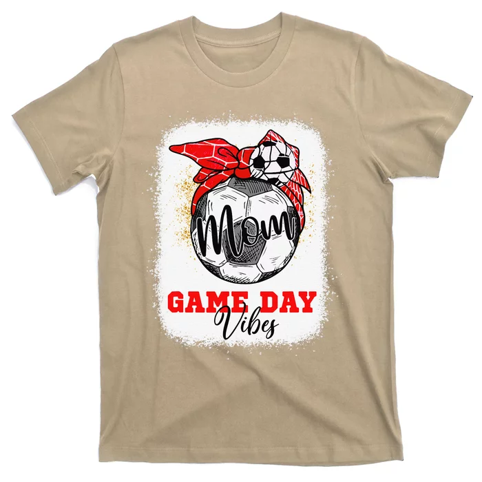 Soccer Mom Bleached Bun Mothers Day Soccer Mom Game Day Vibe T-Shirt