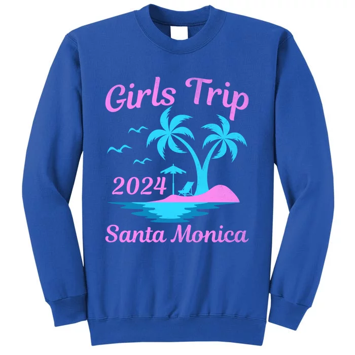 Santa Monica Beach California Summer Trip 2024 Funny Gift Tall Sweatshirt