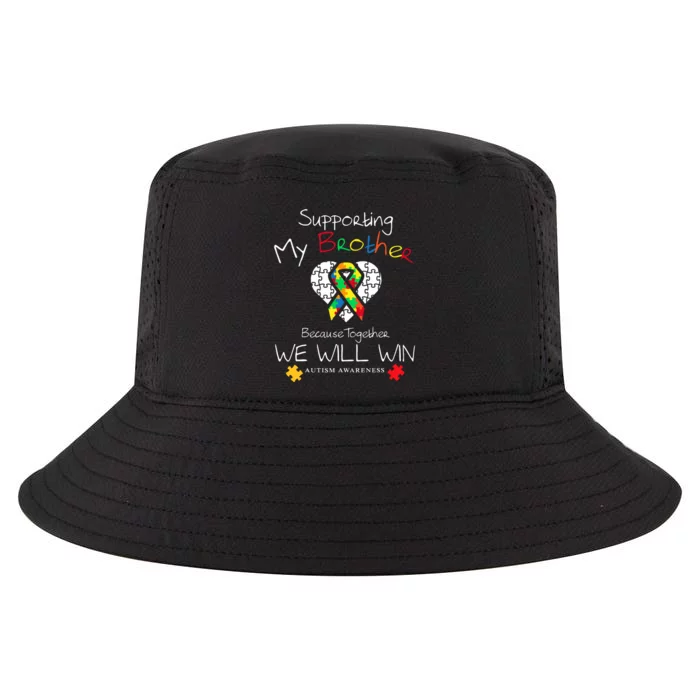 Supporting My Brother Inspirational Autism Awareness Gift Cool Comfort Performance Bucket Hat