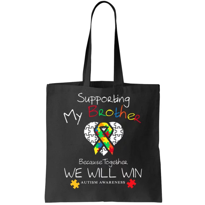 Supporting My Brother Inspirational Autism Awareness Gift Tote Bag