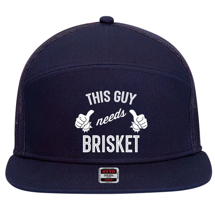 Smoking Meat Barbecue Lover This Guy Needs Brisket Cute Gift 7 Panel Mesh Trucker Snapback Hat