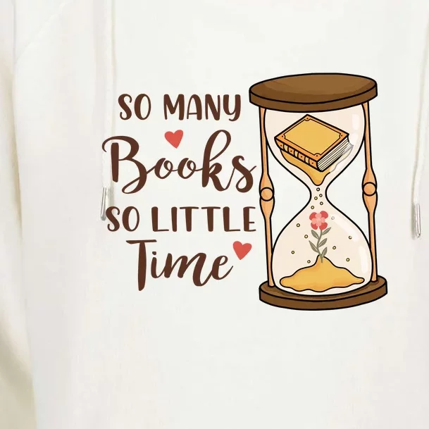 So Many Books So Little Time Gift For Reading Books Womens Funnel Neck Pullover Hood