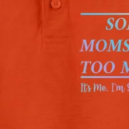 Some Moms Cuss Too Much Its Me Im Some Moms Funny Mothe Gift Dry Zone Grid Performance Polo