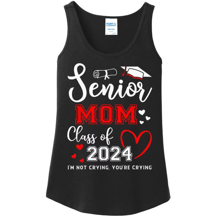 Senior Mom Class Of 2024 Im Not Crying Graduate School Ladies Essential Tank