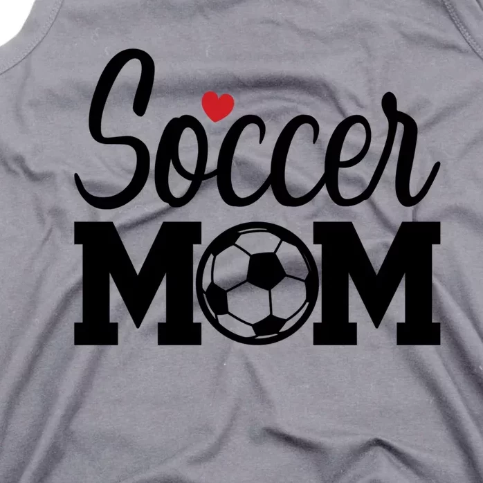 Soccer Mom Cute Mom Life Soccer Game Day Cheer Mom Gift Tank Top