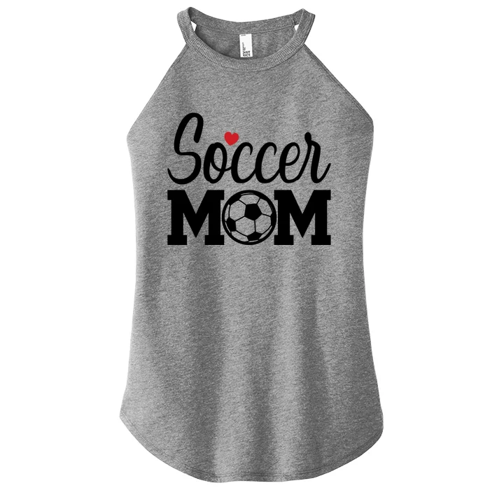 Soccer Mom Cute Mom Life Soccer Game Day Cheer Mom Gift Women’s Perfect Tri Rocker Tank