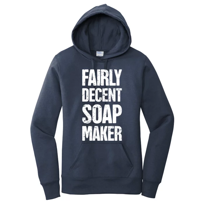 Soap Maker / Craft Fair Home Soap Making Meaningful Gift Women's Pullover Hoodie