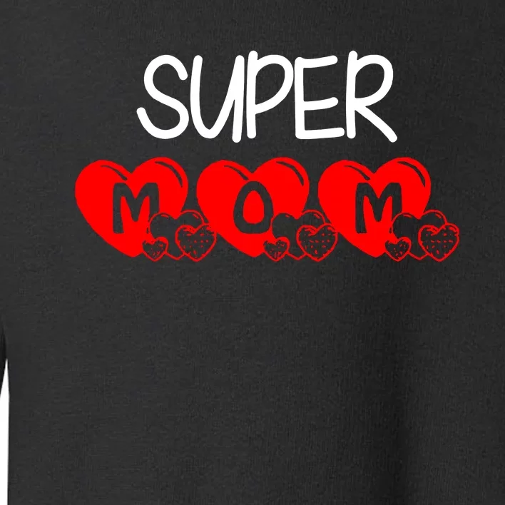 Super Mum Cute Mothers Day Lovely Toddler Sweatshirt