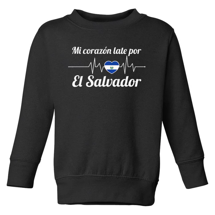 Salvadoran Mi Corazón Late Por El Salvador Salvadorian Toddler Sweatshirt