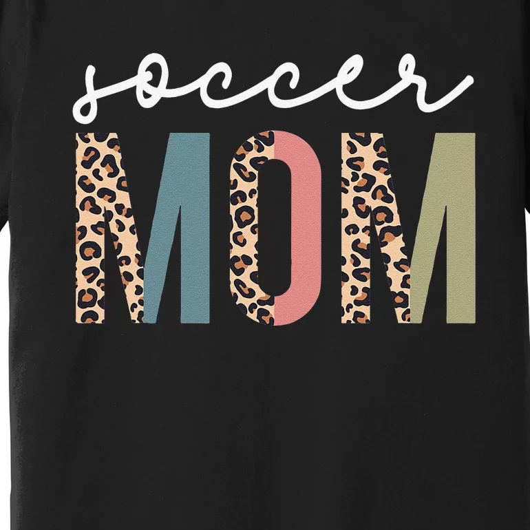 Soccer Mom Cute Mom Life Game Day Cheer leopard Premium T-Shirt