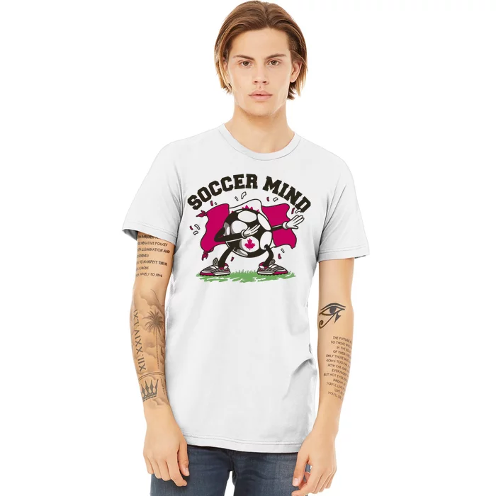 Soccer Mind Canadian Flag Sport Premium T-Shirt