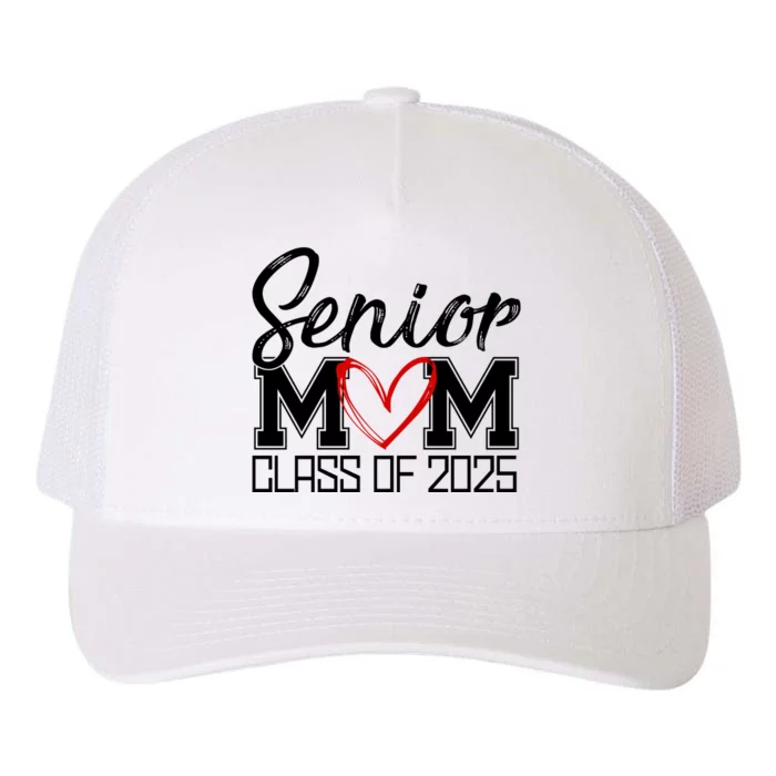 Senior Mom Class Of 2025 Heart Yupoong Adult 5-Panel Trucker Hat