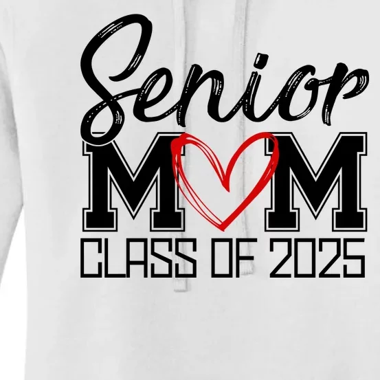 Senior Mom Class Of 2025 Heart Women's Pullover Hoodie