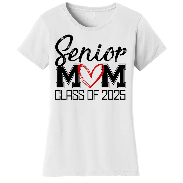 Senior Mom Class Of 2025 Heart Women's T-Shirt