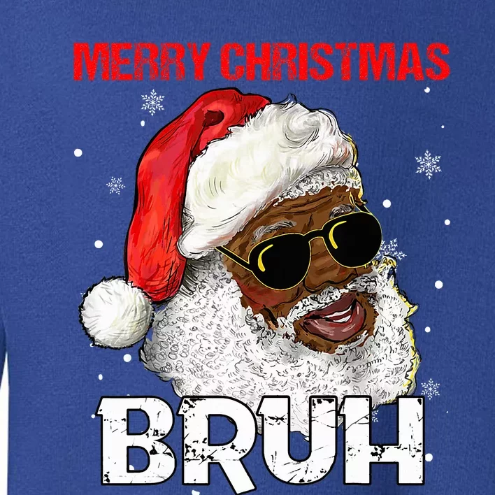 Santa Merry Christmas Bruh Afro African American Xmas Retro Toddler Sweatshirt