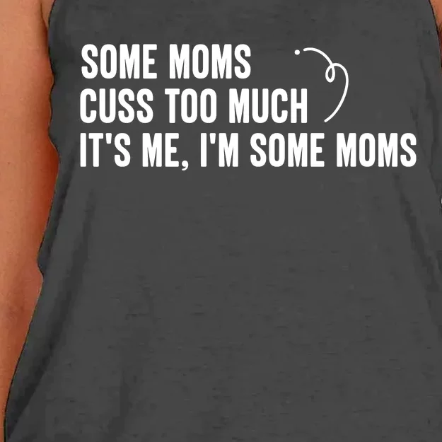 Some Moms Cuss Too Much, It's Me, I'm Some Moms Women's Knotted Racerback Tank