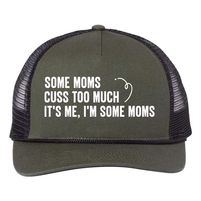 Some Moms Cuss Too Much, It's Me, I'm Some Moms Retro Rope Trucker Hat Cap