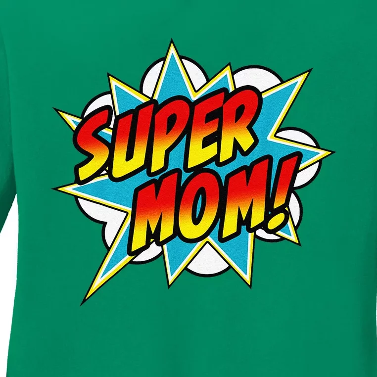 Super Mom Comic Book Superhero MotherS Day Ladies Long Sleeve Shirt