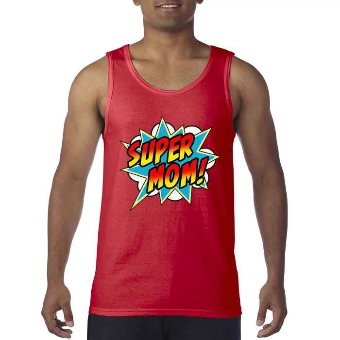 Super Mom Comic Book Superhero MotherS Day Tank Top