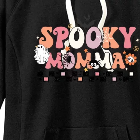 Spooky Momma Cute Gift Halloween Mom Meaningful Gift Stay Spooky Momma Gift Women's Fleece Hoodie