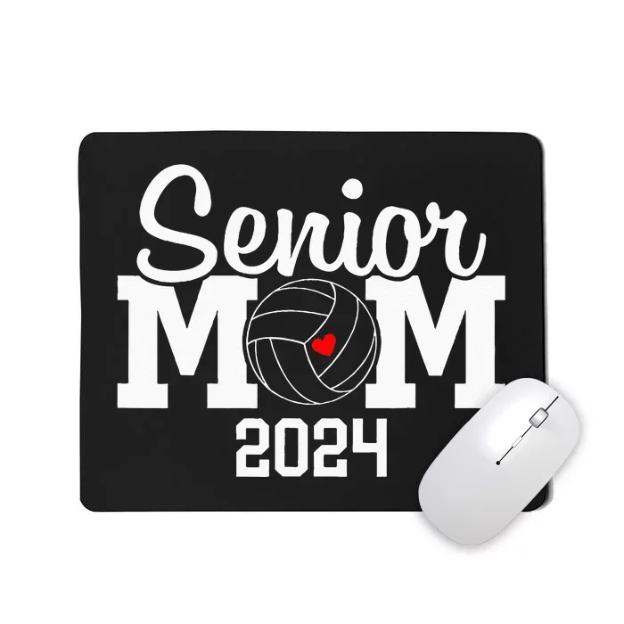 Senior Mom Class Of 2024 Volleyball Mom Graduation Mousepad