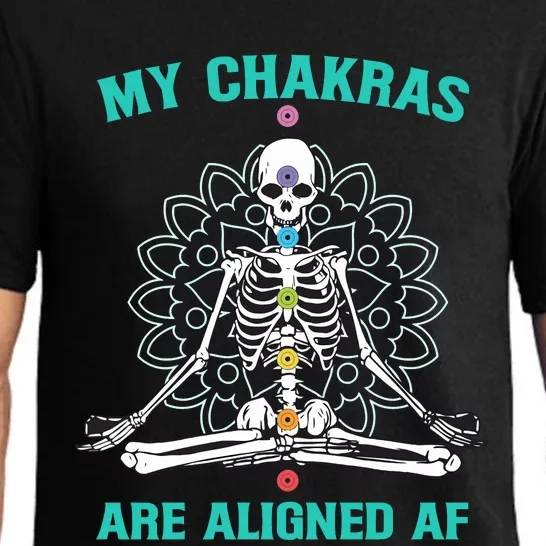 Skeleton My Chakras Are Aligned Af Pajama Set