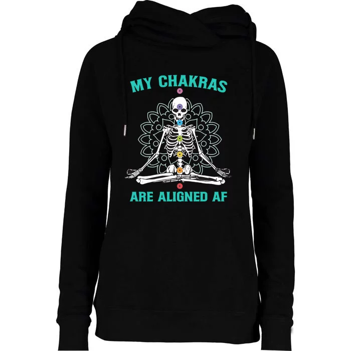 Skeleton My Chakras Are Aligned Af Womens Funnel Neck Pullover Hood