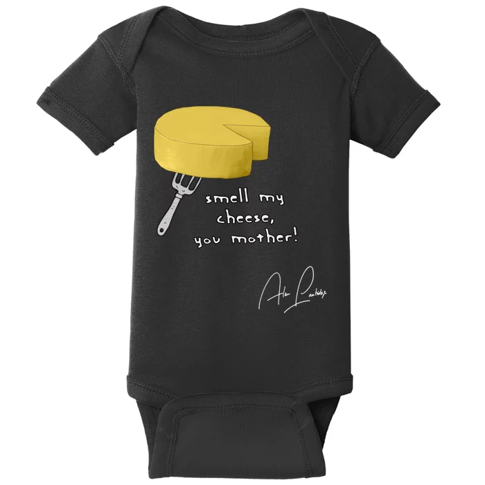 Smell My Cheese You Mother! Baby Bodysuit