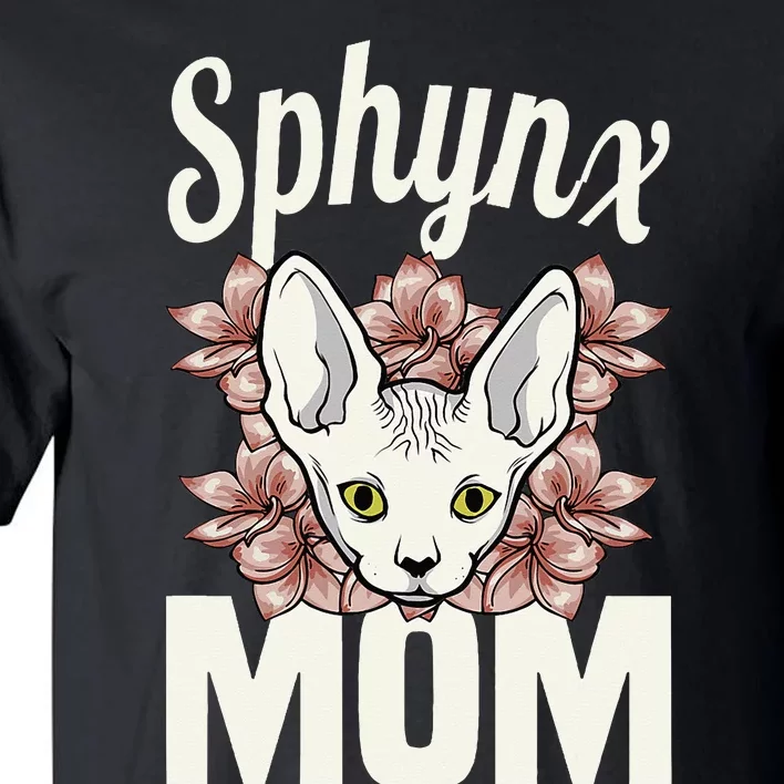 Sphinx Mom Cat Lover Sphynx Hairless Mother Breed Naked Cat Tall T-Shirt