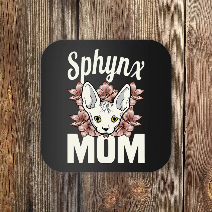 Sphinx Mom Cat Lover Sphynx Hairless Mother Breed Naked Cat Coaster