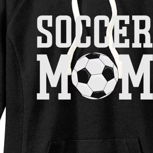 Soccer Mama Cool Gift Soccer Mom Gift Women's Fleece Hoodie